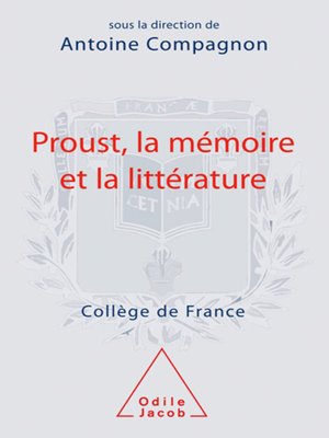 cover image of Proust, la mémoire et la littérature